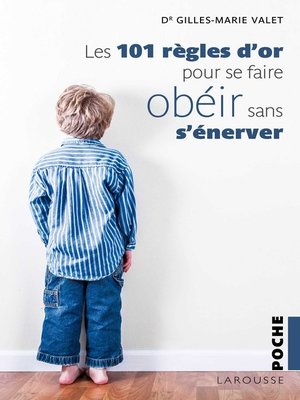 cover image of Les 101 Règles d'or de l'éducation bienveillante